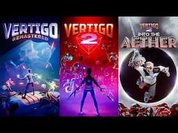 Vertigo Remastered | Vertigo 2 + Into the Aether Dlc | Full Game Walkthrough | No Commentary