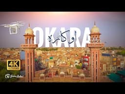 Okara اوکاڑہ A Beautiful City of Punjab Pakistan © Cinematic Drone Views Ultra HD
