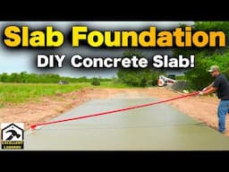 How To Build a Monolithic Slab Foundation – DIY Start to Finish (No Crew, Minimal Tools!)