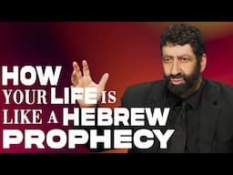 How Your Life Is Like A Hebrew Prophecy! | Jonathan Cahn Sermon