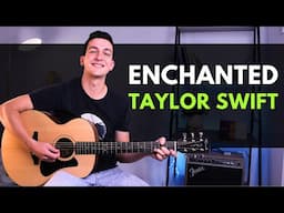 How to Play Enchanted by Taylor Swift | Easy Taylor Swift Guitar Lesson