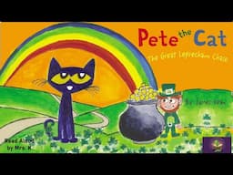 PETE THE CAT: THE GREAT LEPRECHAUN CHASE | A St. Patrick’s Day Read Aloud Picture Book | Storytime
