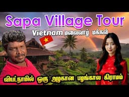 The Mountain of Sapa - Vietnam Tour Guide 2025 I Hanoi to Sapa  Bus Travel I சாபா மலை சுற்றுலா