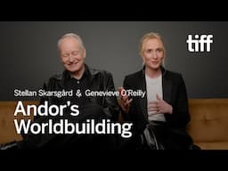 ANDOR Is Political: Stellan Skarsgård & Genevieve O’Reilly on Tony Gilroy’s Vision | TIFF