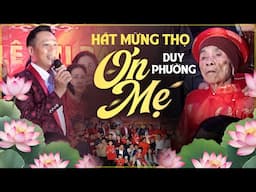 Duy Phường Hát Về Mẹ Đầy Xúc Động Khiến Ai Nghe Cũng Khóc - Ơn Mẹ