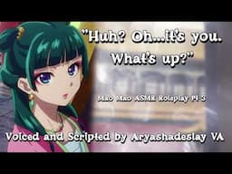 Seeing Mao Mao Before a Garden Party!: Mao Mao ASMR Roleplay Pt 3 [F4A][Apothecary Diaries]