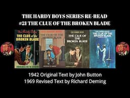 The Hardy Boys series reread 21: The Clue of the Broken Blade 1942 original vs 1969 revised text