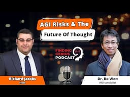 AI Breakthroughs, AGI Risks, & The Future Of Thought: A Conversation With Dr. Bo Wen