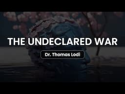 The Undeclared War