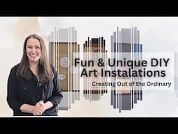 How to Create Fun and Unique Art Installations for your spring Decor | DIY Made Easy