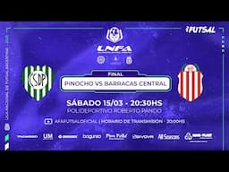 Futsal AFA | LNFA 2025 | FINAL | Pinocho (Buenos Aires) vs Barracas Central (Buenos Aires)