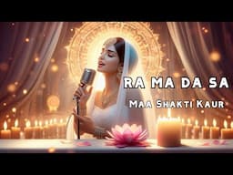 Ra Ma Da Sa Healing | Maa Shakti Kaur