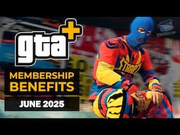 GTA+ Membership Benefits - June 2025