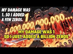 My Damage Was 1. So I Just Added a Billion Zeros