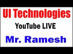 UI TECHNOLOGIES TUTORIALS BY Mr.RAMESH