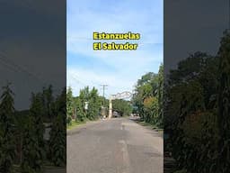 Entrando a la Ciudad de Estanzuelas en El Salvador