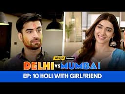 Delhi vs Mumbai | Episode 10 | Alright! [Weekly Web Series]