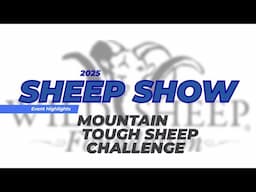 Sheep Show 2025 Mountain Tough Sheep Challenge