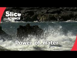 When Water Rules the World | SLICE SCIENCE | FULL DOC