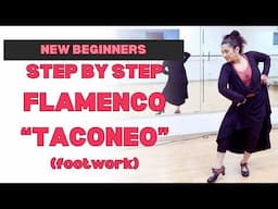 Step-by-Step Flamenco Taconeo (Footwork) for New Beginners