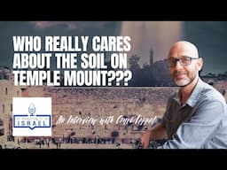 Who Really Cares about the Soil on the Temple Mount? Has Evidence of the Temple Been Found in it?