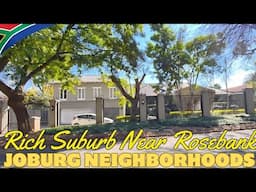 🇿🇦Saxonwold - A Rich Neighborhood Near Rosebank✔️