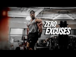 ZERO EXCUSES, GET IT DONE - Gym Motivation 😡