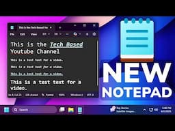 Huge Update to Notepad in Windows 11 with Text Formatting (How to Install)