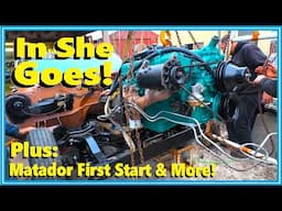 The Big Day! 1959 Buick Engine Install... Torque Tube Trauma! Plus: AMC Matador First Start & SM!