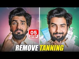 I Found 5 Secret Steps to Remove Tan Permanently | Men’s Skincare Routine