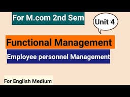 Functional Management for Mcom/Bcom।Unit 4। English Medium। HRM Management For Mcom 2nd Sem