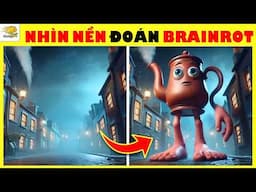 🤯SIÊU THỬ THÁCH🔥 Nhìn Hình Nền Đoán Meme ITALIAN BRAINROT🏏 Tung Tung Sahur 🦈Tralalero | Nhanh Trí