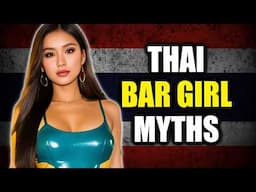 Do Thai Bar Girls Only Want Foreigners For Money? 🇹🇭 Debunking The Myths