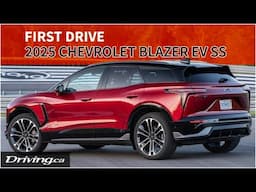 2025 Chevrolet Blazer EV SS | First Drive | Driving.ca