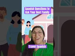Top Spanish Questions to Ask Your Host Family on an Immersion Trip #travelspanish #spanishimmersion