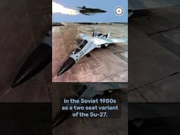 Su-30 History  #militaryaviation #russianairforce #indianairforce #plaaf
