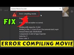 Premire pro error compiling movie Fix
