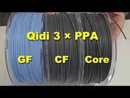 Qidi PPA based filaments: PAHT-GF, PAHT-CF and UltraPA-CF25