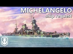 The Weirdest Cruiser - Michelangelo Ship Request
