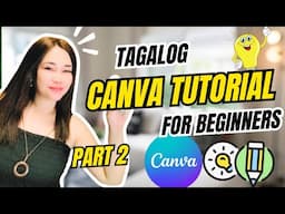 Tagalog Canva Tutorial For Beginners (Part 2)
