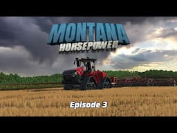 Montata Horsepower - BIGGER IS BETTER - Episode 3
