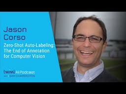 Zero-Shot Auto-Labeling: The End of Annotation for Computer Vision [Jason Corso] - 735