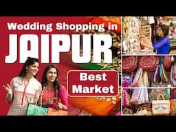 Jaipur Best Market & Shops for Wedding Shopping, Lehenga Sarees जौहरी बाज़ार, चांदपोल, बापू बाज़ार