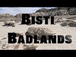 Lost in the Bisti Badlands: New Mexico's Wild Alien Landscape