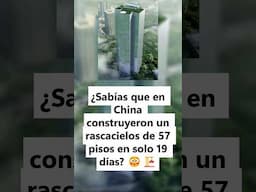 ¡Construyeron un rascacielos en solo 19 días! 😱