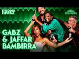 GABZ E JAFFAR BAMBIRRA - SURUBAUM ESPECIAL