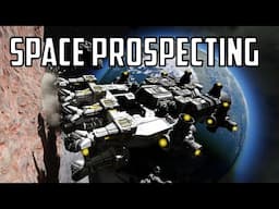 Space Engineers - Prototech Pursuit EP12 - "Space Prospecting"