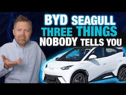 BYD Seagull: The 3 SURPRISING Things Nobody Tells You