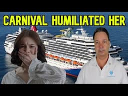 WOMAN SAYS CARNIVAL WAITER TOTALLY HUMILIATED HER, CRUISE NEWS