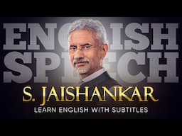 ENGLISH SPEECH | S. JAISHANKAR: India’s Global Vision (English Subtitles)